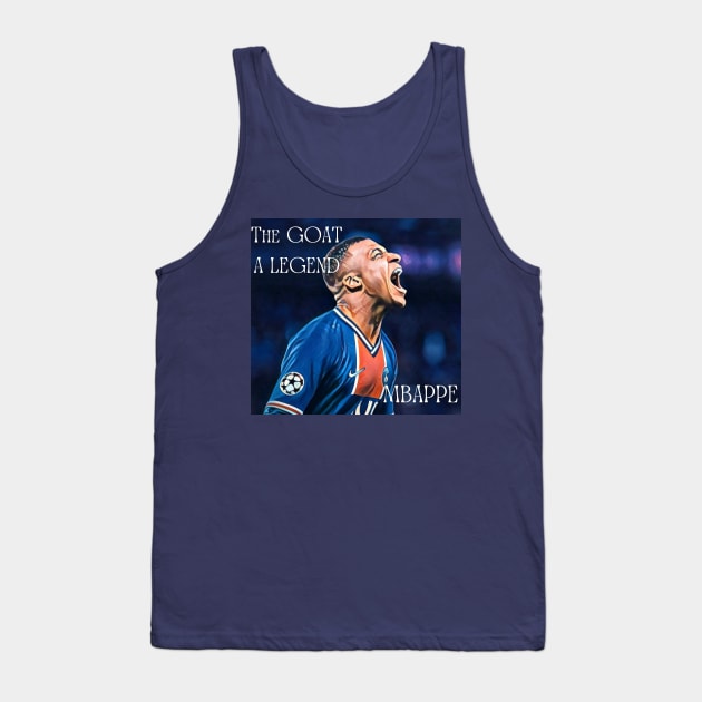 The GOAT, The LEGEND Mbappe! Tank Top by QUOT-s